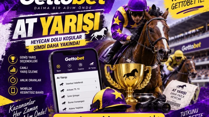 Gettobet At Yarışı
