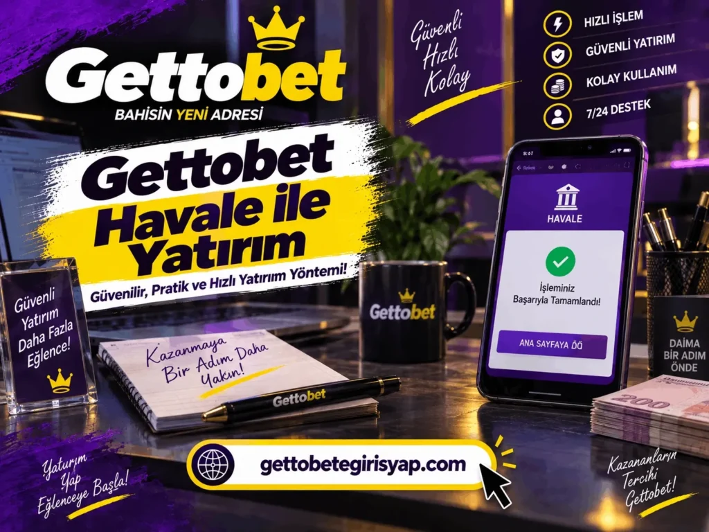 Gettobet Havale İle Yatırım