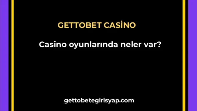 Gettobet Casino